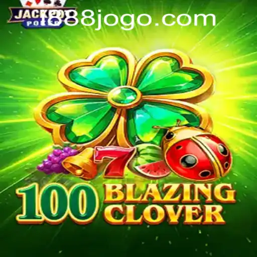 Discover the Excitement of 100BlazingClover with 888jogo PH Login